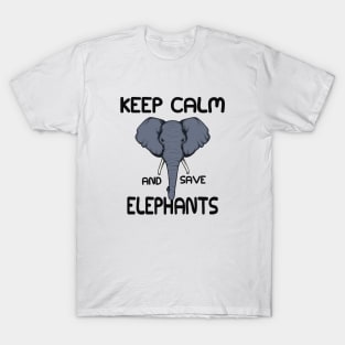 Elephant - Keep calm and save elephant T-Shirt